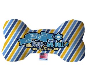 Hanukkah Pet & Dog Plush Bone Toy, "This Is How We Roll" (size: 6" Bone Toy)